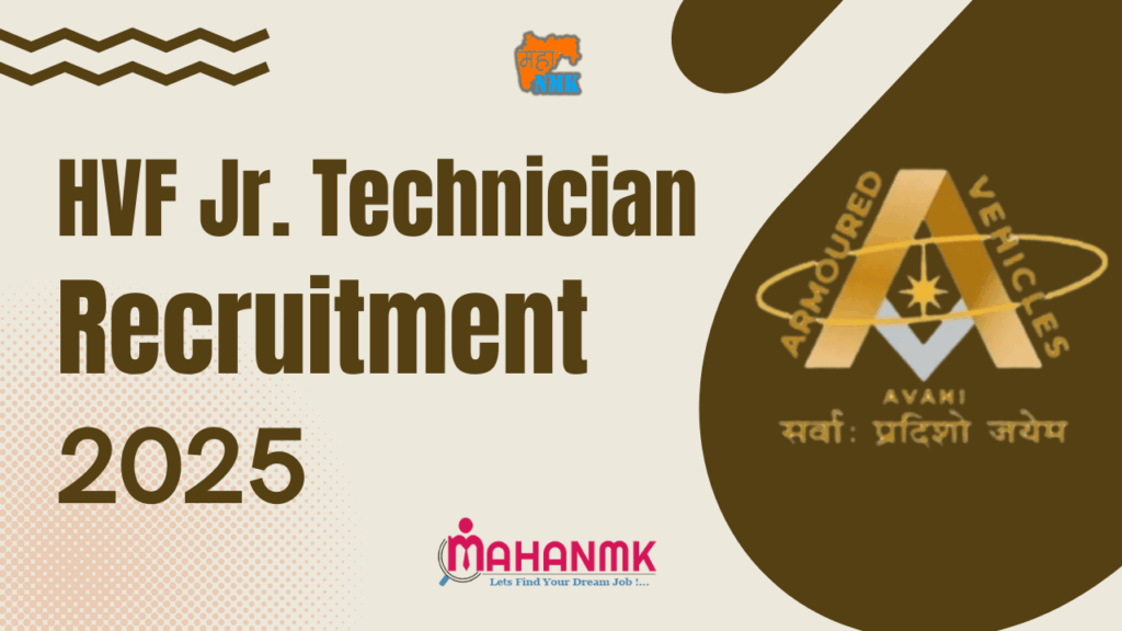 HVF Junior Technician Recruitment 2025