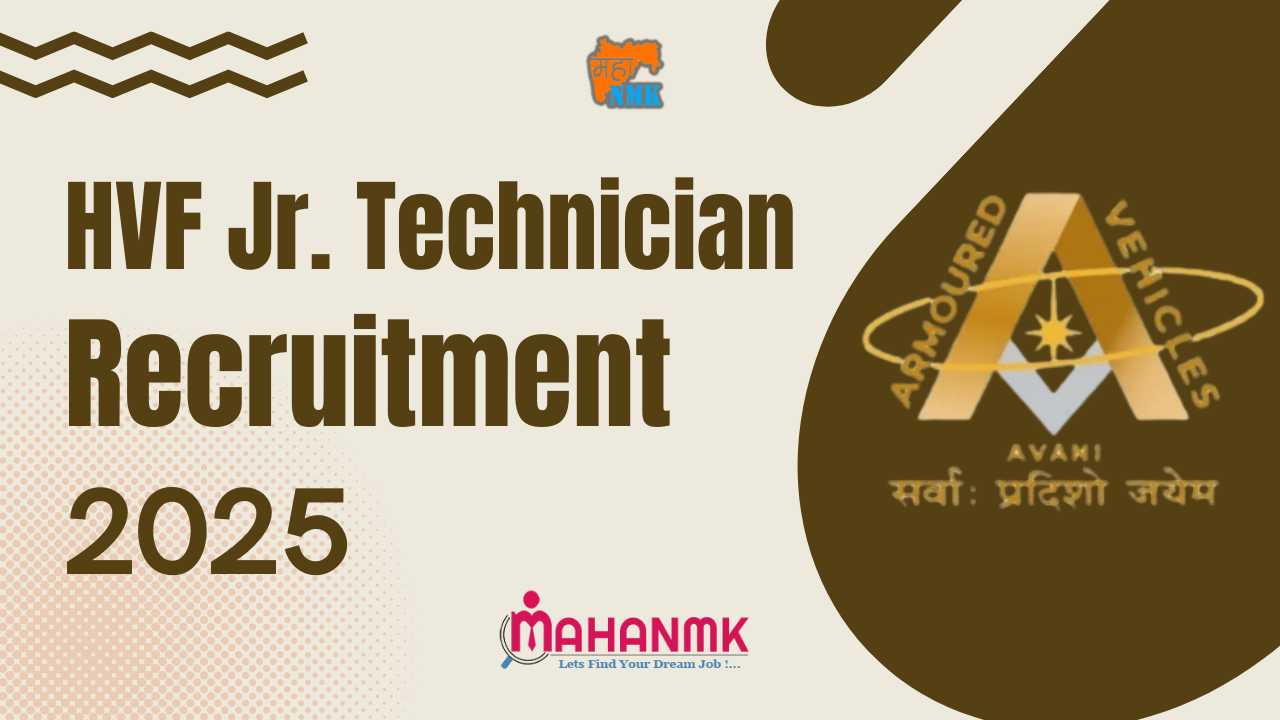 HVF Junior Technician Recruitment 2025